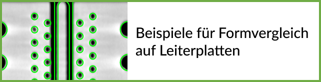 Klicken Sie hier, um ein Beispiel für einen Formvergleich auf einer Leiterplatte zu sehen.